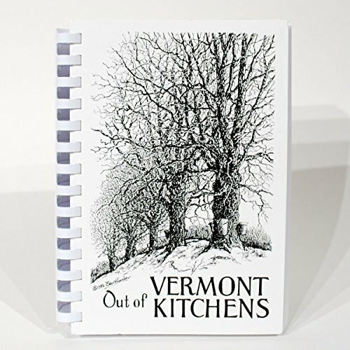 Out of Vermont Kitchens - since 1939