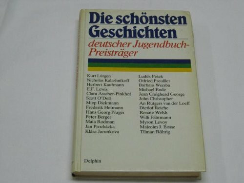 Die schönsten Geschichten deutscher Jugendbuch- Preisträger