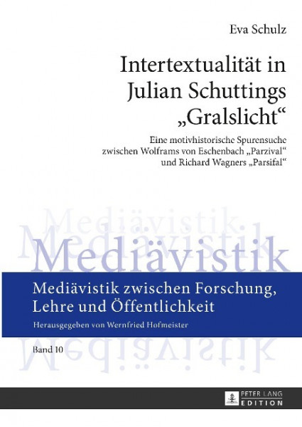 Intertextualität in Julian Schuttings «Gralslicht»