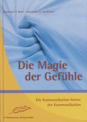 Die Magie der Gefühle