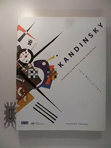 Kandinsky - Die Welt klingt: Hauptwerke aus dem Centre Georges Pompidou, Paris