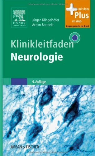 Klinikleitfaden Neurologie: mit Zugang zum Elsevier-Portal