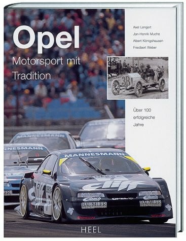 Opel - Motorsport mit Tradition.