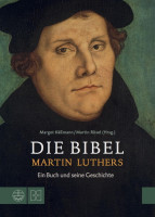 Die Bibel Martin Luthers Die Bibel Martin Luthers