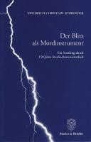 Der Blitz als Mordinstrument