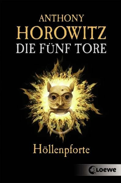 Die fünf Tore (Band 4) – Höllenpforte: Actionroman für Jungen und Mädchen ab 12 Jahre