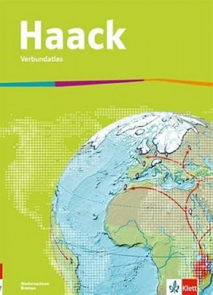Haack Verbundatlas. Ausgabe Niedersachsen, Bremen Sekundarstufe I: Atlas Klasse 5-10