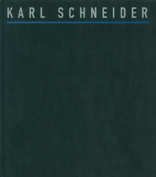 Karl Schneider: Leben und Werk (1892-1945): Katalogbuch zur Ausstellung im Museum für Kunst und Gewerbe Hamburg vom 11.9.1992 bis 1.11.1992