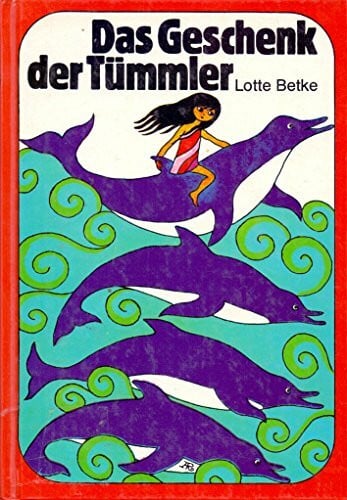 Das Geschenk der Tümmler