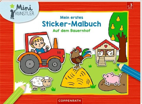 Mein erstes Sticker-Malbuch. Auf dem Bauernhof