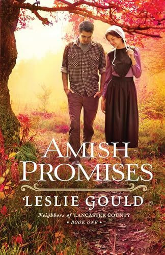 Amish Promises (Neighbors of Lancaster County) (Neighbors of Lancaster County, 1, Band 1)