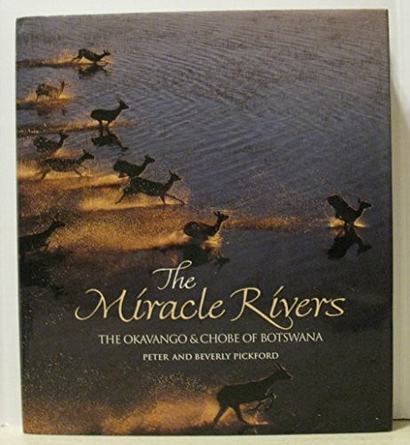 Okavango: The Miracle Rivers