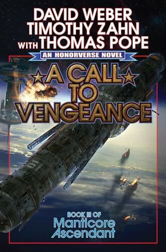 A Call to Vengeance (Volume 3) (Manticore Ascendant, Band 3)