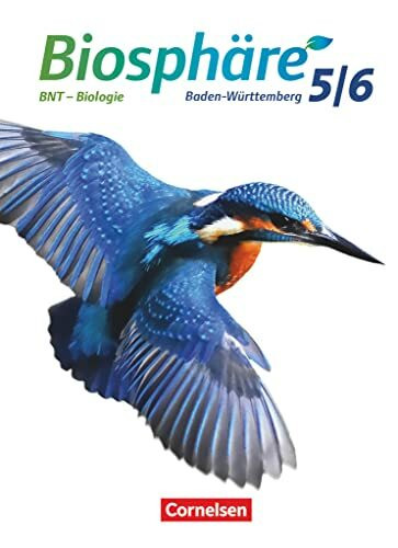 Biosphäre Sekundarstufe I - Gymnasium Baden-Württemberg 2016 - 5./6. Schuljahr: BNT - Biologie: Schulbuch