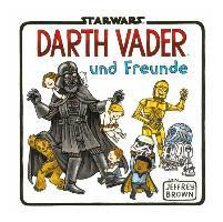 Star Wars - Darth Vader und Freunde