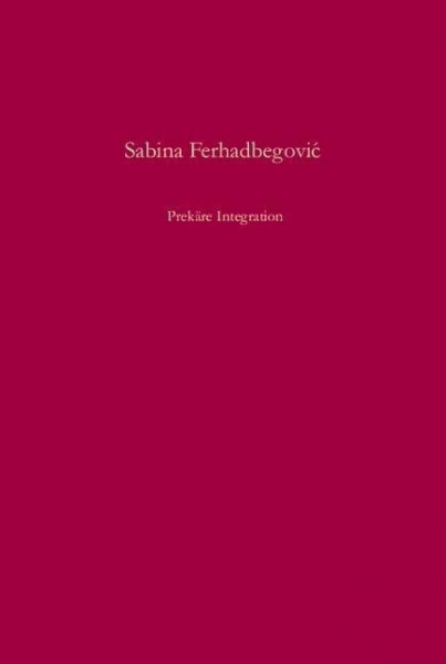 Prekäre Integration