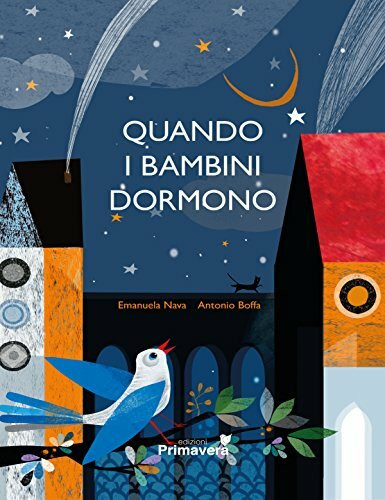 Quando i bambini dormono (La prima semina)