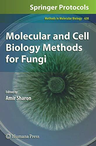 Molecular and Cell Biology Methods for Fungi (Methods in Molecular Biology, 638, Band 638)