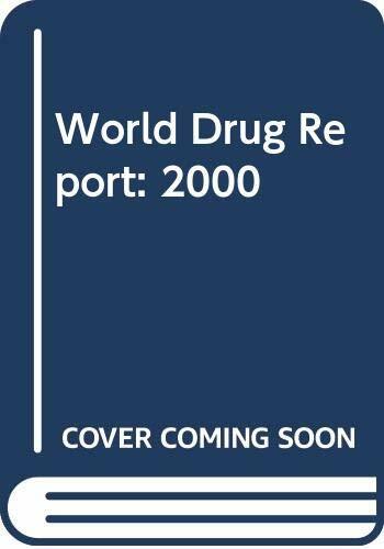 World Drug Report: 2000 World Drug Report: 2000