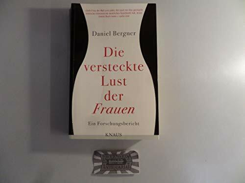 Die versteckte Lust der Frauen: Ein Forschungsbericht