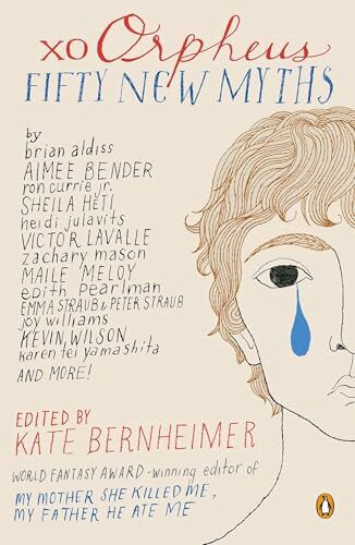 xo Orpheus: Fifty New Myths