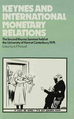 Keynes and International Monetary Relations (Keynes seminars)