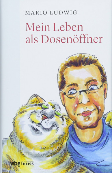 Mein Leben als Dosenöffner: Aus dem Alltag eines Katzenbesitzers