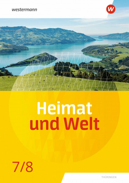 Heimat und Welt - Ausgabe 2020 für Thüringen: Schülerband 7 / 8