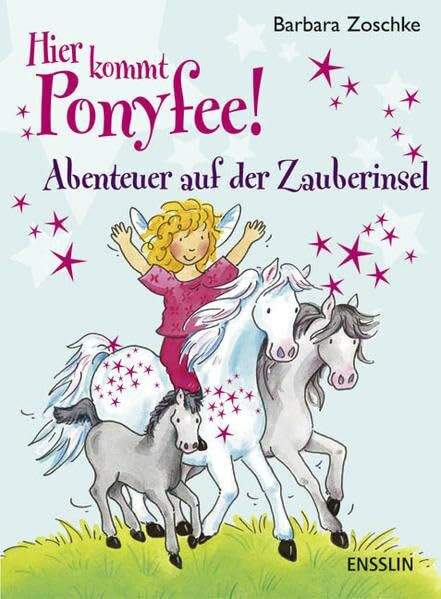 Abenteuer auf der Zauberinsel: Zwei zauberhafte Geschichten mit Ponyfee. Mondmädchens Geheimnis; Ein Prinz auf der Roseninsel