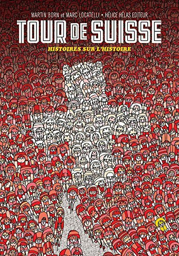 Tour de Suisse: Histoires sur l'histoire