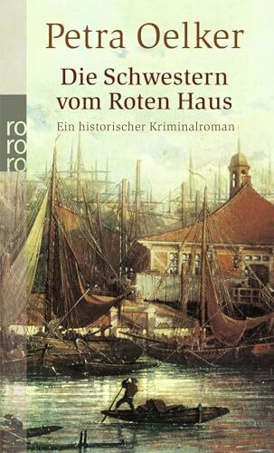 Die Schwestern vom Roten Haus (Rosina-Zyklus, Band 9)