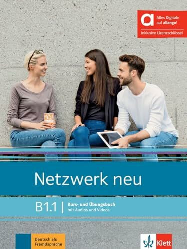 Netzwerk neu B1.1 – Hybride Ausgabe allango: Deutsch als Fremdsprache. Kurs- und Übungsbuch mit Audios und Videos inklusive Lizenzschlüssel allango (24 Monate) (Netzwerk neu: Deutsch als Fremdsprache)