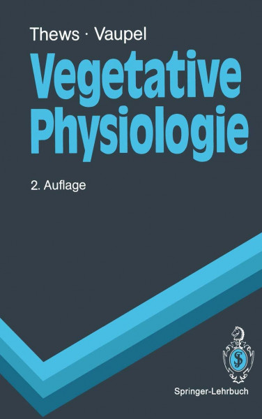 Vegetative Physiologie (Springer-Lehrbuch)
