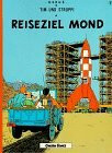 Tim und Struppi. Reiseziel Mond. (Bd. 7)