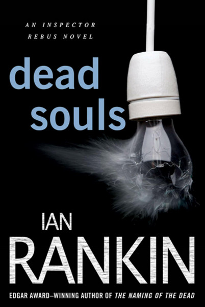 Dead Souls (Inspector Rebus Novels, Band 10)