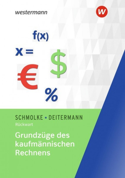 Grundzüge des kaufmännischen Rechnens. Schülerband