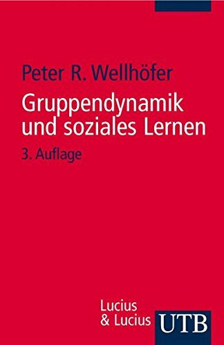 Gruppendynamik und soziales Lernen