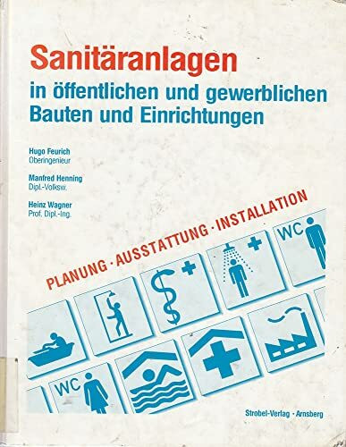 Sanitäranlagen in öffentlichen und gewerblichen Bauten und Einrichtungen