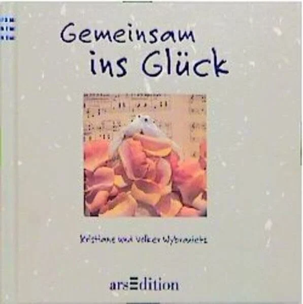 Gemeinsam ins Glück (Das Buch für Dich)