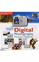 Complete Guide to Digital Photography