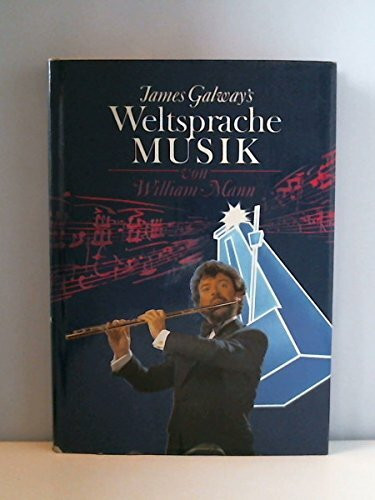 James Galways Weltsprache der Musik. Das Buch zur ZDF- Serie