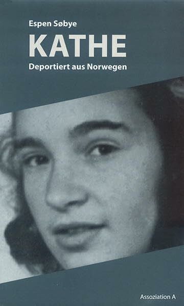 Kathe: Deportiert aus Norwegen