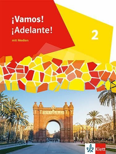 ¡Vamos! ¡Adelante! 2: Schulbuch mit Medien 2. Lernjahr (¡Vamos! ¡Adelante! Ausgabe 2. Fremdsprache ab 2024)