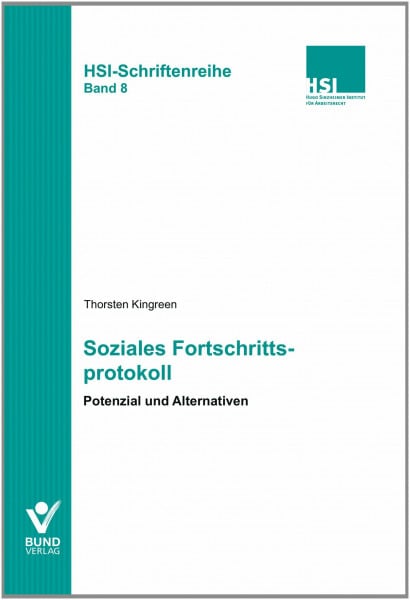 Soziales Fortschrittsprotokoll: Potenzial und Alternativen (HSI-Schriftenreihe)