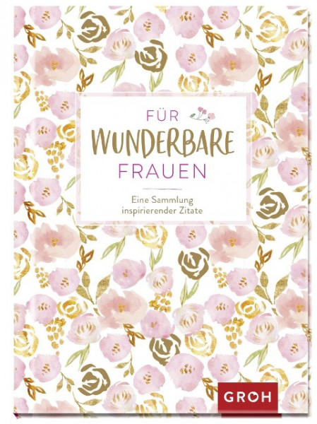 Für wunderbare Frauen