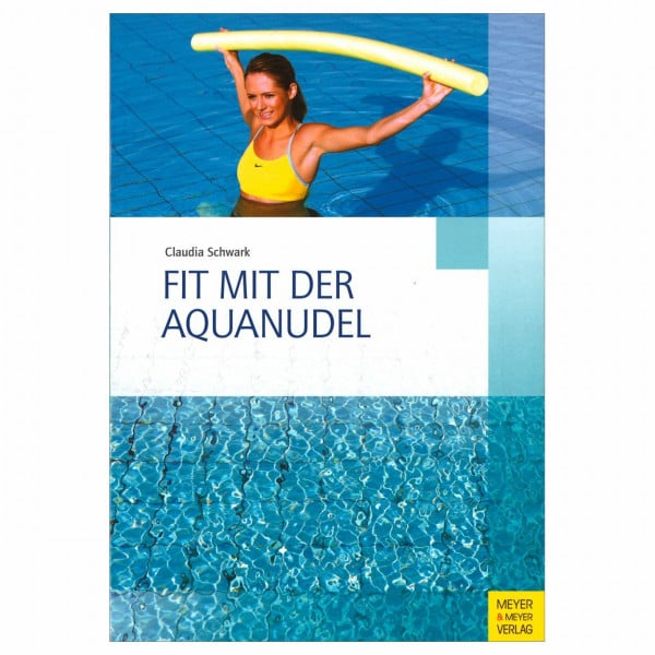 Fit mit der Aquanudel (Bewegungsraum Wasser)