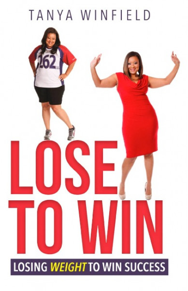 Lose To Win: Losing Weight to Win Success