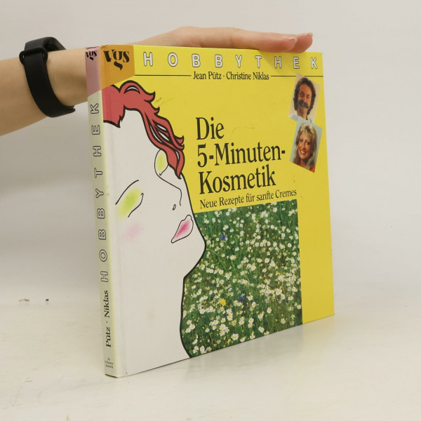 Hobbythek Die 5-Minuten Kosmetik