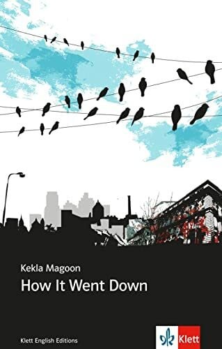 How It Went Down: Englische Lektüre für das 5. und 6. Lernjahr (Young Adult Literature: Klett English Editions)