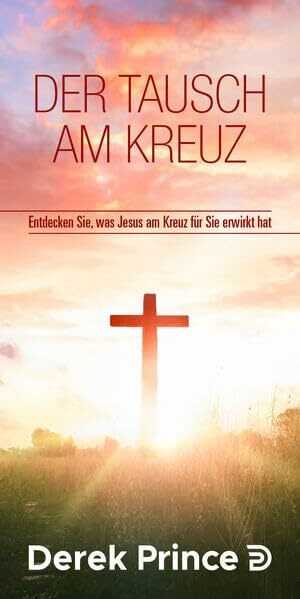 Der Tausch am Kreuz
